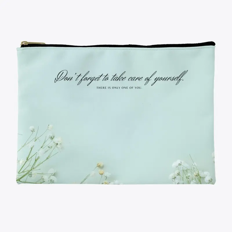 Take care of yourself pencil case